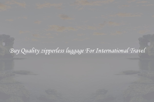 Buy Quality zipperless luggage For International Travel