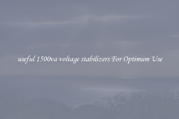 useful 1500va voltage stabilizers For Optimum Use
