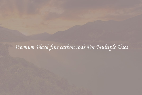 Premium Black fine carbon rods For Multiple Uses