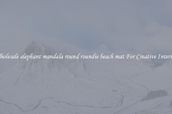 Wholesale elephant mandala round roundie beach mat For Creative Interiors